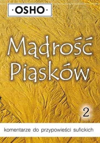 Mądrość piasków. Komentarze do przypowieści...