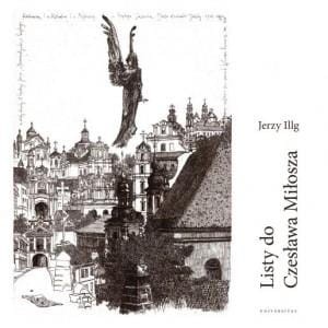 Listy do Czesława Miłosza, Jerzy Illg