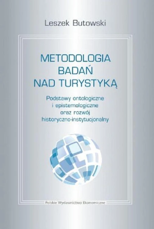 Metodologia badań nad turystyką, Leszek Butowski