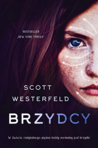Brzydcy. Tom 1, Scott Westerfeld