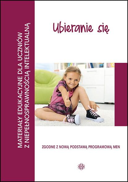 Ubieranie się Materiały edukacyjne dla uczniów...