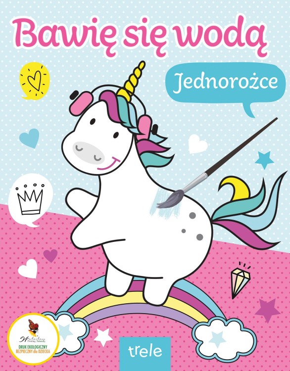 Jednorożce. Bawię się wodą, Opracowanie zbiorowe