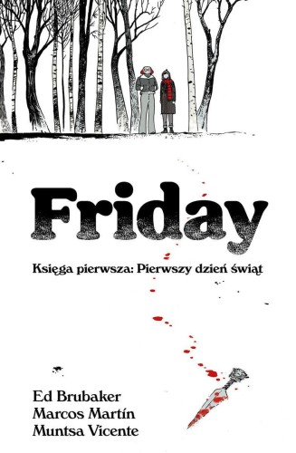 Pierwszy dzień świąt. Friday. Tom 1