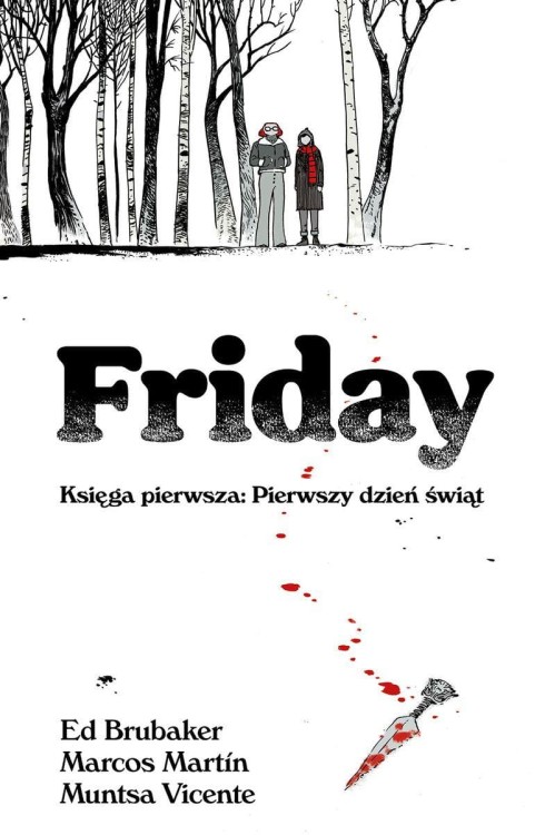 Pierwszy dzień świąt. Friday. Tom 1