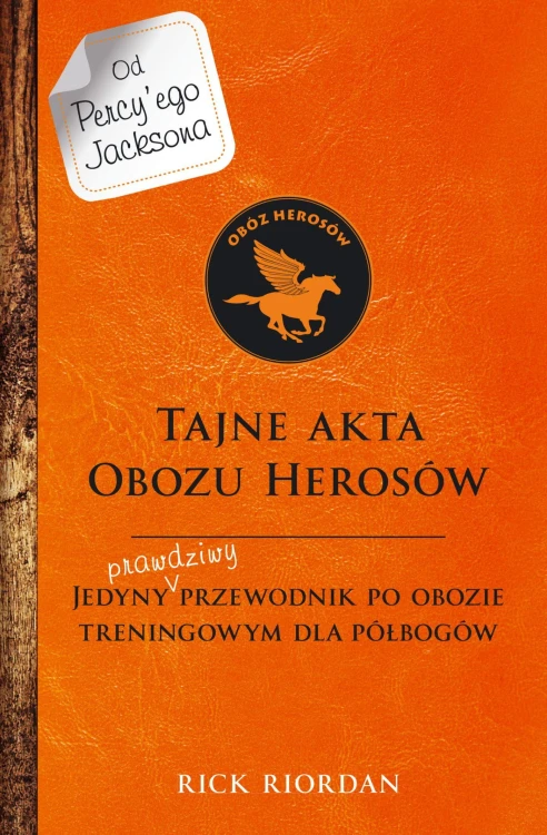 Tajne akta Obozu Herosów. Jedyny prawdziwy...