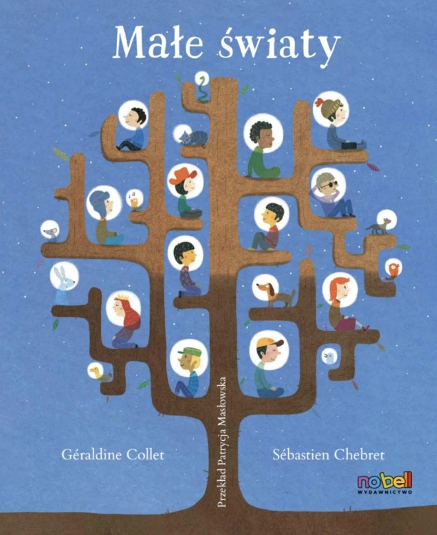 Małe światy, Géraldine Collet,Sébastien Chebret