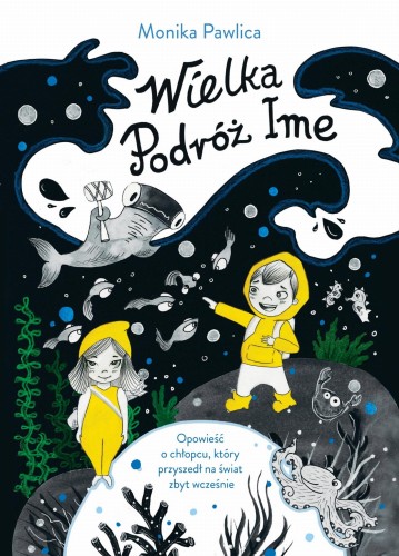 Wielka podróż Ime. Opowieść o chłopcu, który...