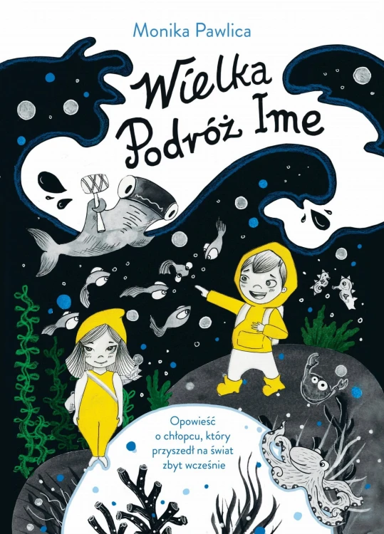 Wielka podróż Ime. Opowieść o chłopcu, który...