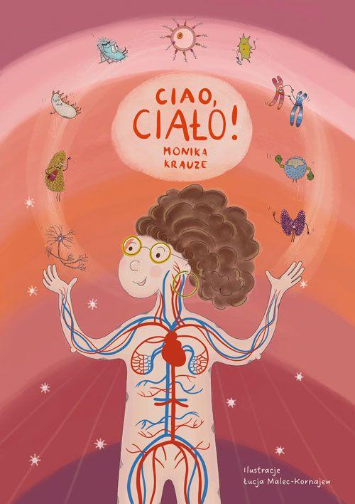 Ciao, ciało, Monika Krauze
