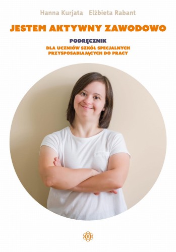 Jestem aktywny zawodowo Podręcznik dla uczniów...