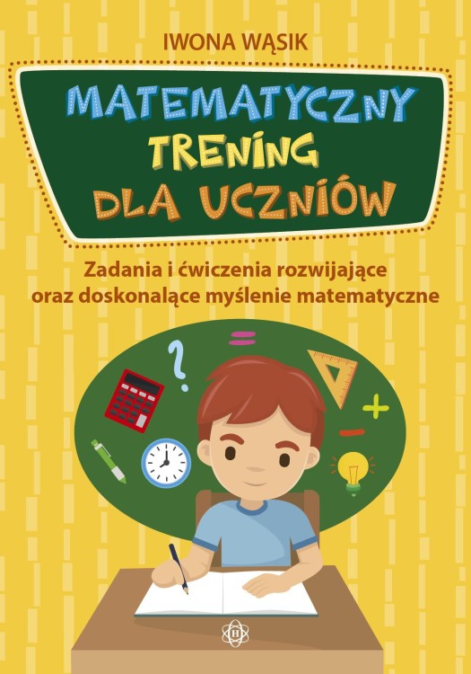 Matematyczny trening dla uczniów Zadania i...
