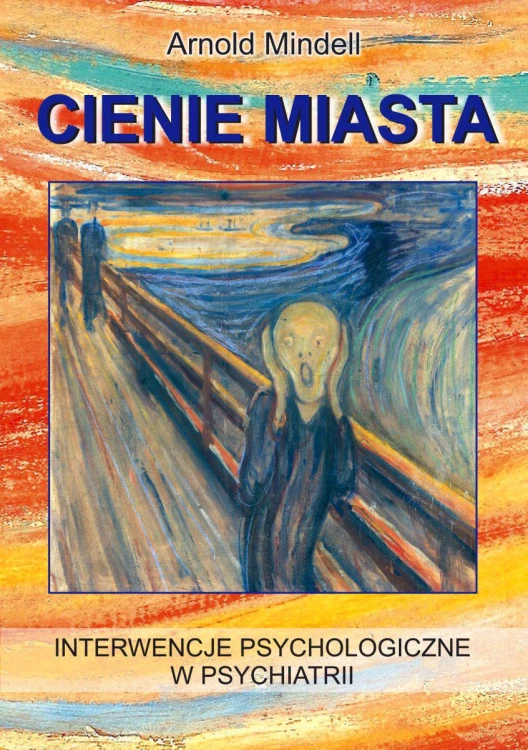 Cienie miasta. Interwencje psychologiczne w...