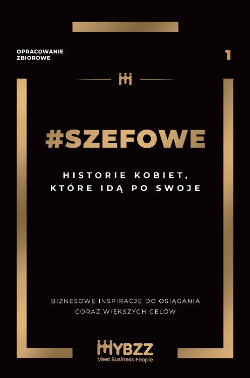 #SZEFOWE. Historie kobiet, które idą po swoje