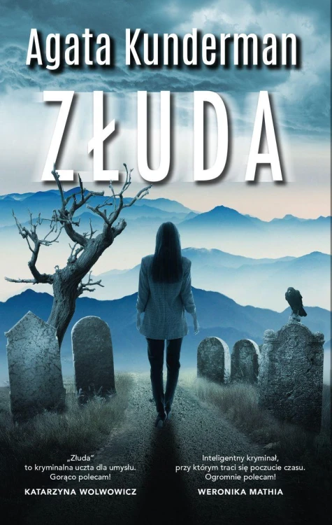 Złuda, Agata Kunderman