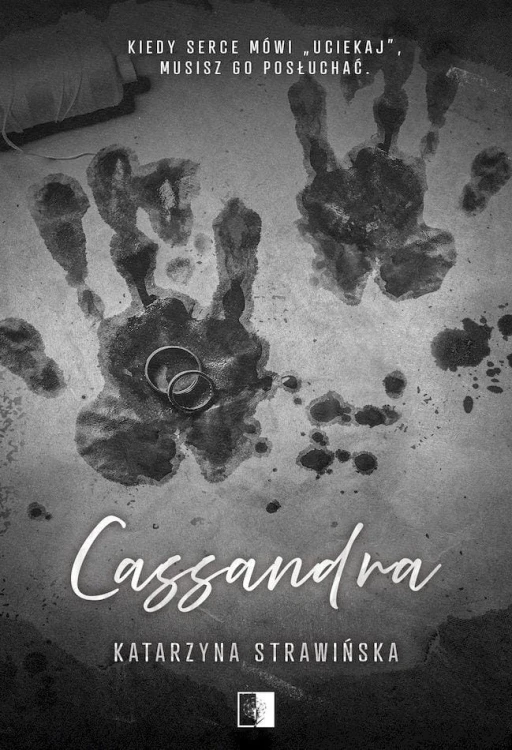 Cassandra, Katarzyna Strawińska