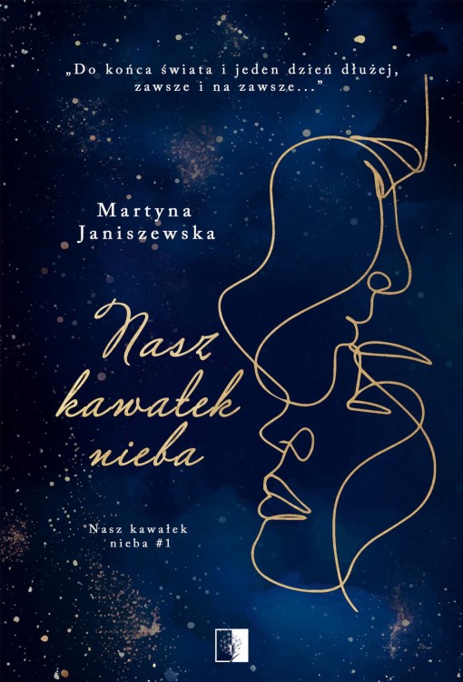 Nasz kawałek nieba. Tom 1, Martyna Janiszewska