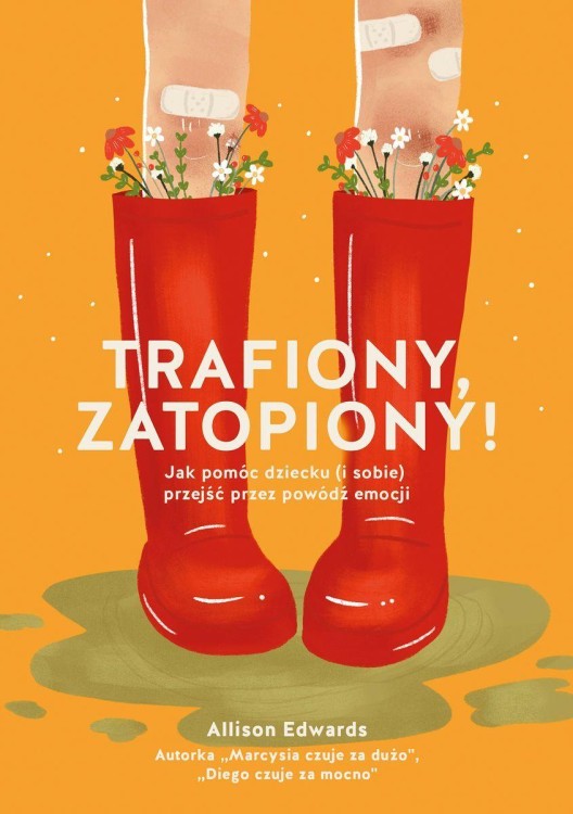 Trafiony, zatopiony! Jak pomóc dziecku (i...