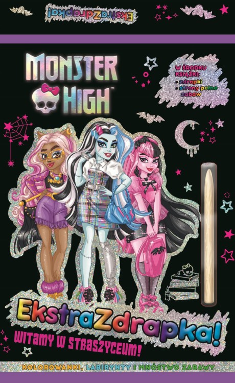 Witamy w straszyceum! Monster High. Ekstrazdrapka