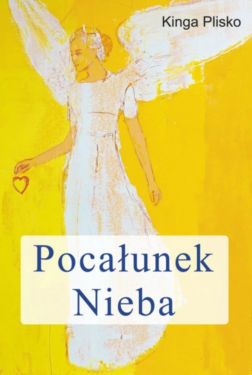 Pocałunek Nieba, Kinga Plisko