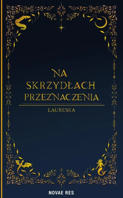 Na skrzydłach przeznaczenia, Laureska