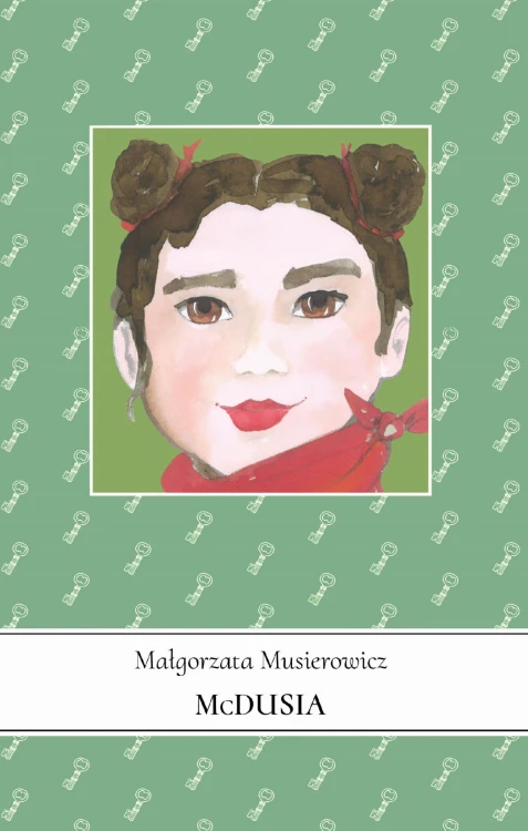 McDusia. Jeżycjada. Tom 19, Małgorzata Musierowicz