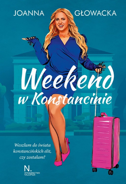 Weekend w Konstancinie, Joanna Głowacka