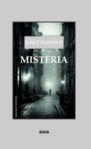 Misteria, Knut Hamsun