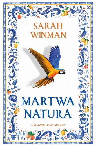 Martwa natura, Sarah Winman