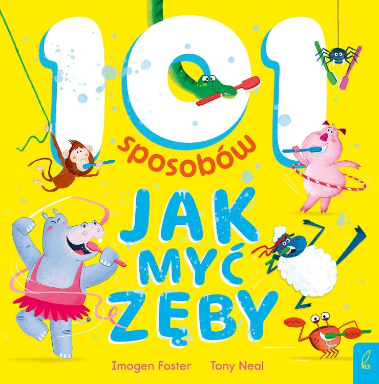 101 sposobów jak myć zęby, Imogen Foster