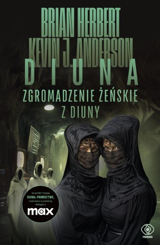 Zgromadzenie żeńskie z Diuny. Wielkie szkoły...
