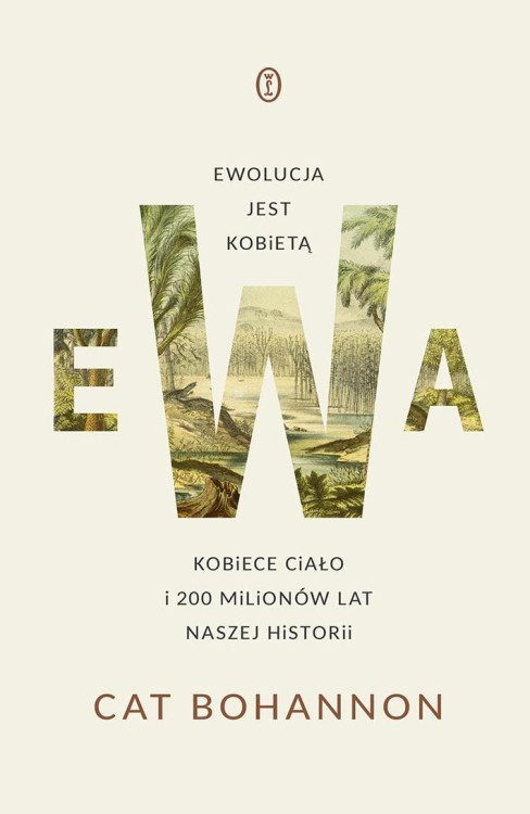 Ewa. Ewolucja jest kobietą. Kobiece ciało i...