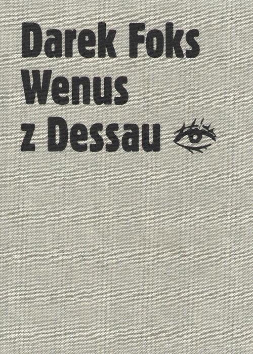 Wenus z Dessau, Darek Foks