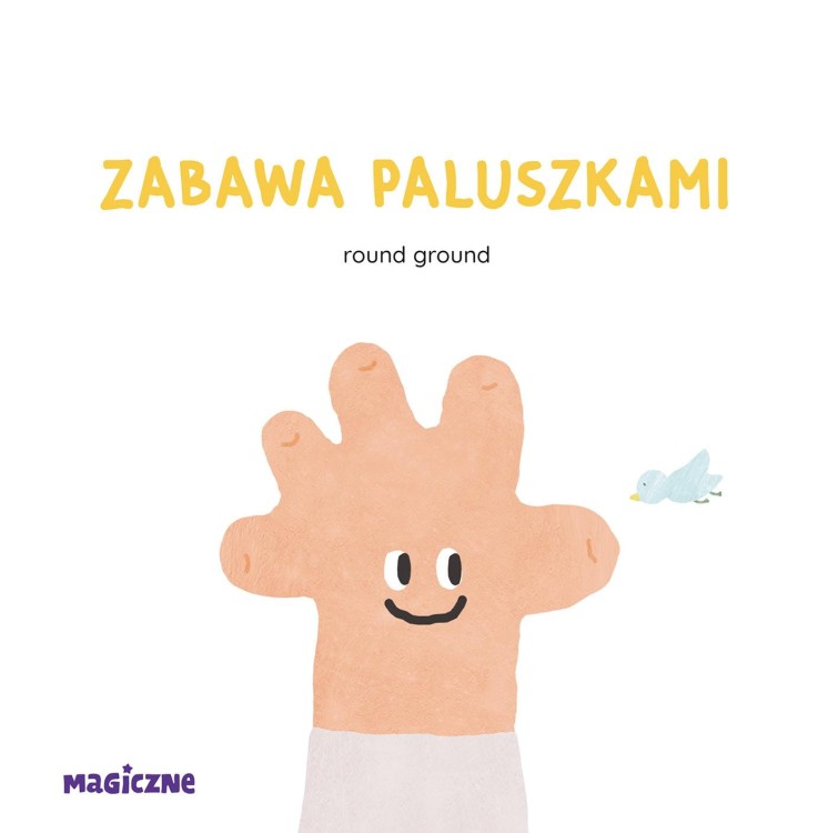 Zabawa paluszkami, Round Ground