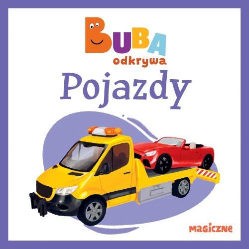 Pojazdy. Buba odkrywa, Opracowanie zbiorowe