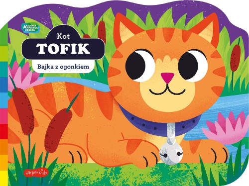 Kot Tofik. Akademia mądrego dziecka. Bajka z...