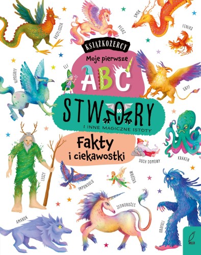Stwory i inne magiczne istoty. Fakty i...
