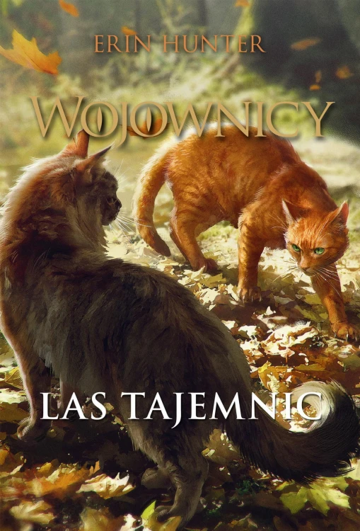 Las tajemnic. Wojownicy. Tom 3 wyd. ilustrowane