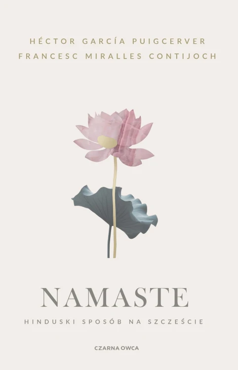 Namaste. Hinduski sposób na szczęście