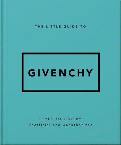The Little Guide to Givenchy wer. angielska