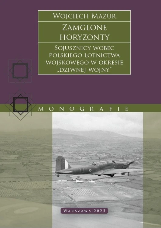 Zamglone horyzonty. Sojusznicy wobec polskiego...