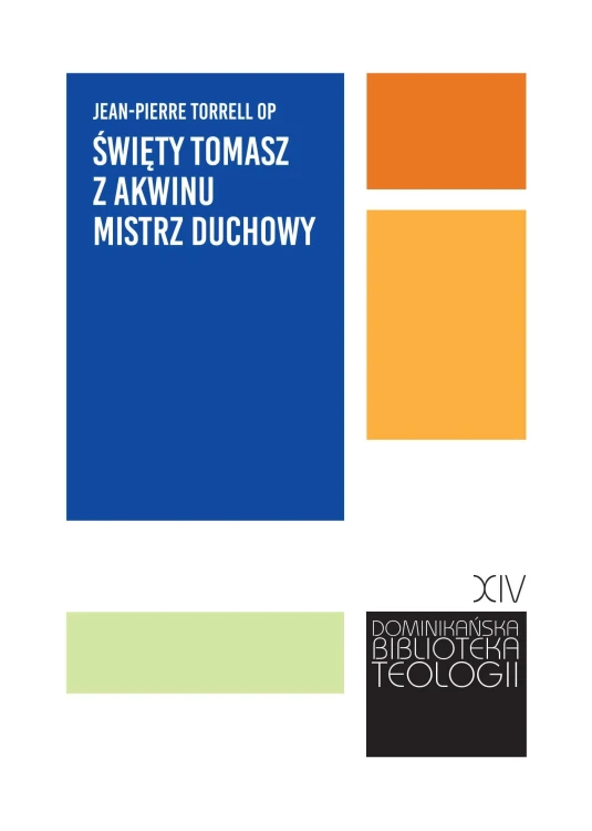 Święty Tomasz z Akwinu mistrz duchowy.