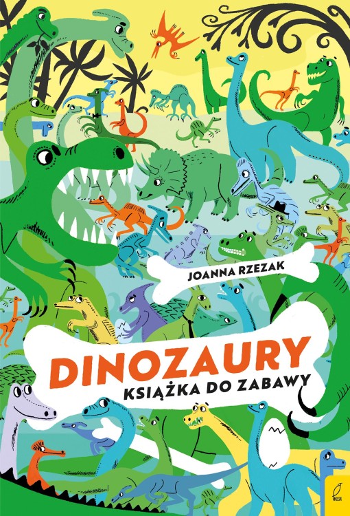 Dinozaury. Książka do zabawy, Joanna Rzezak
