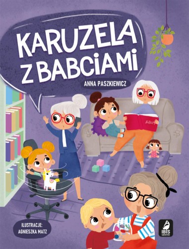 Karuzela z babciami, Anna Paszkiewicz