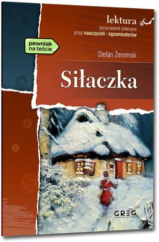 Siłaczka. Lektura z opracowaniem, Stefan Żeromski