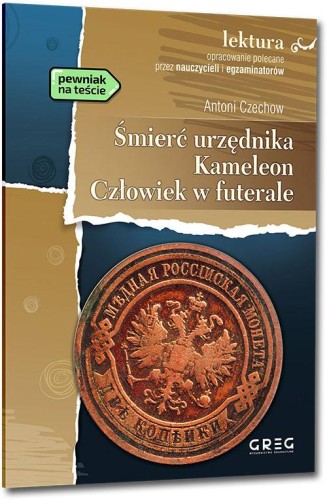 Śmierć urzędnika. Kameleon. Człowiek w...