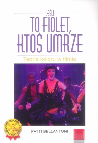 Jeśli to fiolet ktoś umrze teoria koloru w filmie