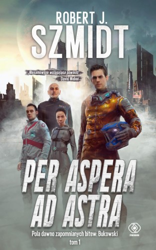 Per aspera ad astra. Pola dawno zapomnianych...