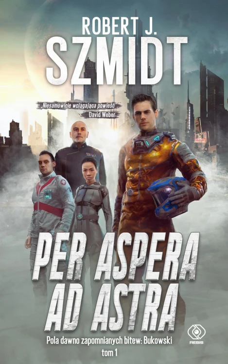 Per aspera ad astra. Pola dawno zapomnianych...