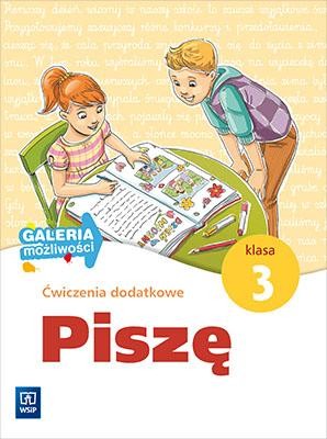 Galeria możliwości Piszę ćwiczenia dodatkowe...