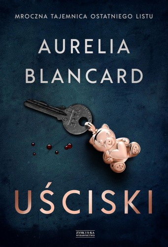Uściski, Aurelia Blancard
